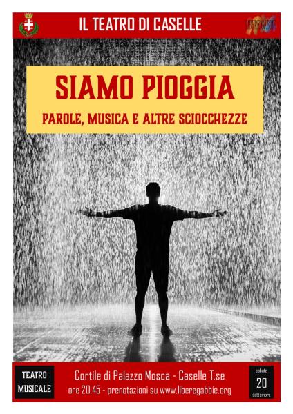 SIAMO PIOGGIA - Parole, musica e altre sciocchezze